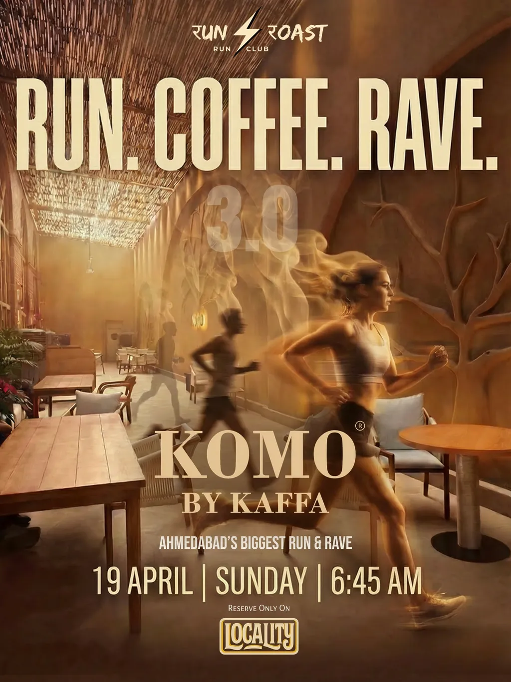 RUN COFFEE RAVE 3.O poster