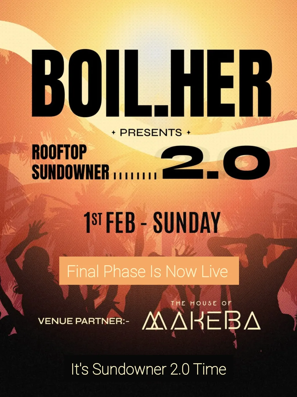 Boilher Room Sundowner 2.0 × House Of Makeba(Science City Road) poster