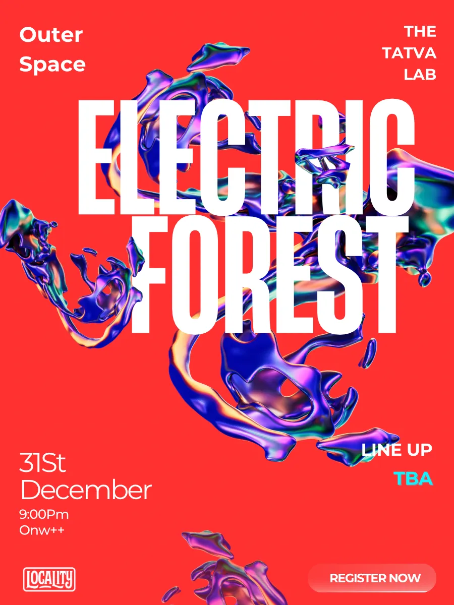 ELECTRIC FOREST - OUTER SPACE X TECHNO TATVA LAB poster