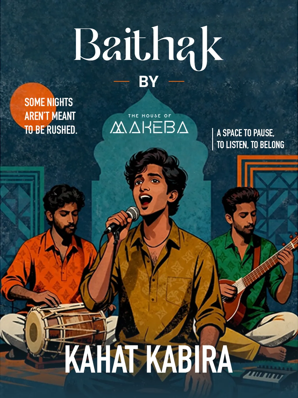 Kahat Kabira - Baithak by The House of Makeba poster